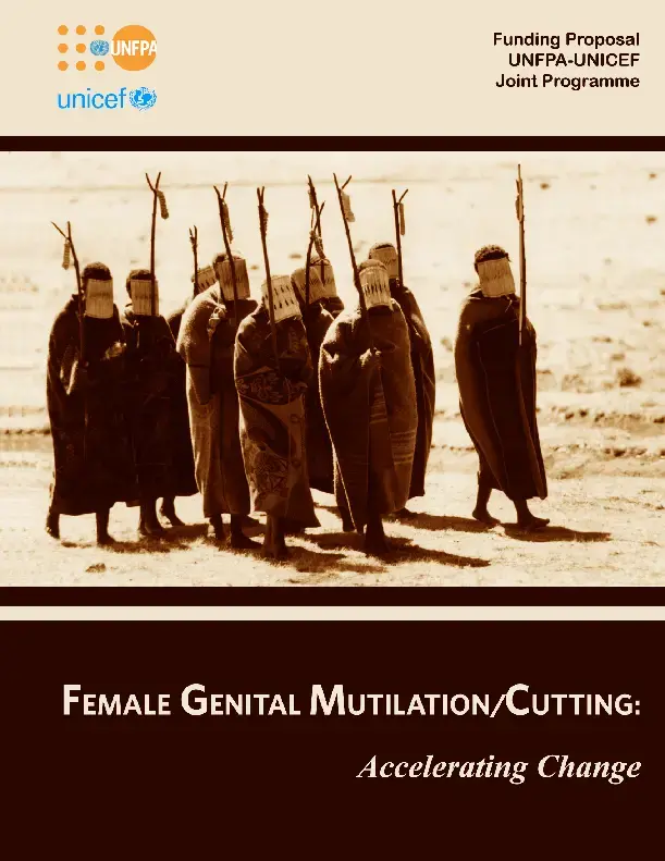 Female Genital Mutilation/Cutting: Accelerating Change. UNFPA- UNICEF Joint Programme: 2008 Annual Report